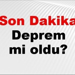 son dakika deprem mi oldu az once deprem nerede oldu istanbul ankara izmir ve il il afad son depremler 24 agustos 2025 2tTU7v6w