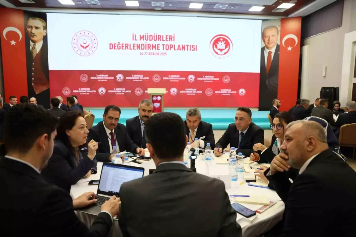 İl Aile ve Sosyal Politikalar Müdürü Bayrak, ‘İl Müdürleri Değerlendirme Toplantısı’na katıldı