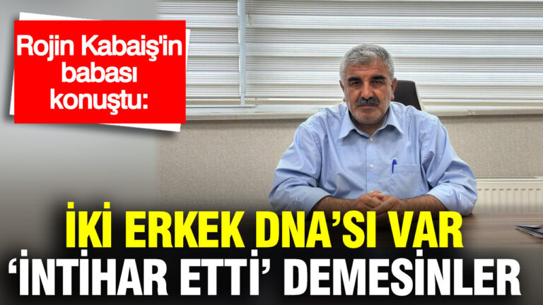 rojin-kabaisin-babasi-iki-erkek-dnasi-var-intihar-etti-demesinler-fmbKSPFz